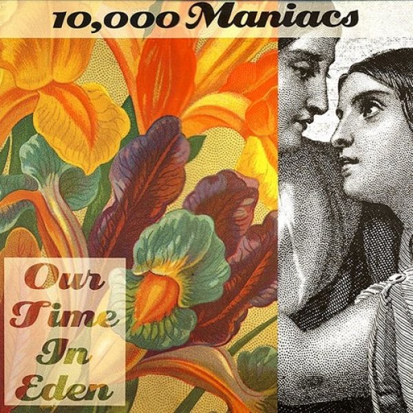 10,000 Maniacs Our Time in Eden, 1992