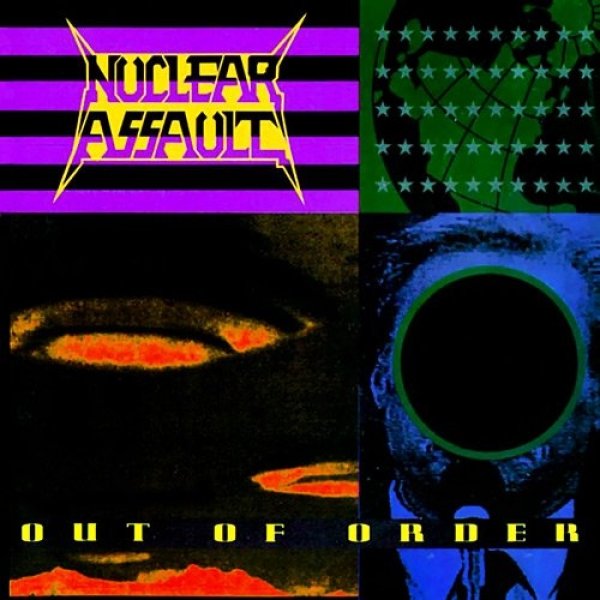 Nuclear Assault Out of Order, 1991