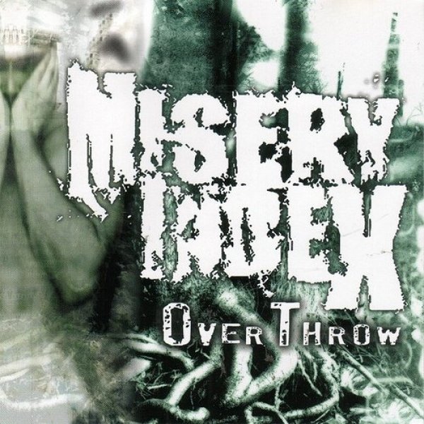 Misery Index Overthrow, 2001
