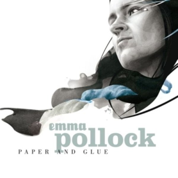 Album Emma Pollock - Paper and Glue