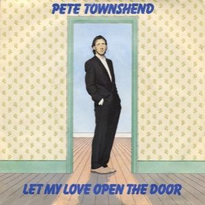 Pete Townshend Let My Love Open the Door, 1980