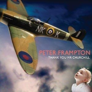 Peter Frampton Thank You Mr. Churchill, 2010
