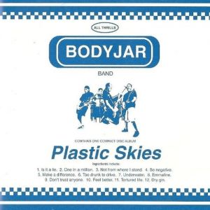 Bodyjar Plastic Skies, 2002