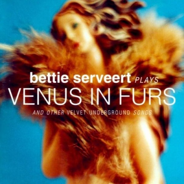  Plays Venus in Furs and Other Velvet Underground Songs Album 