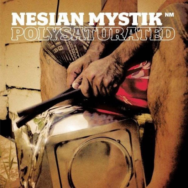Album Nesian Mystik - Polysaturated