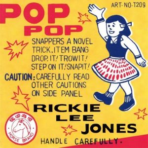 Rickie Lee Jones Pop Pop, 1991