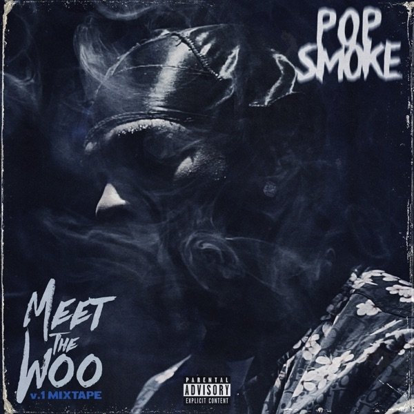 Pop Smoke Meet the Woo, 2019