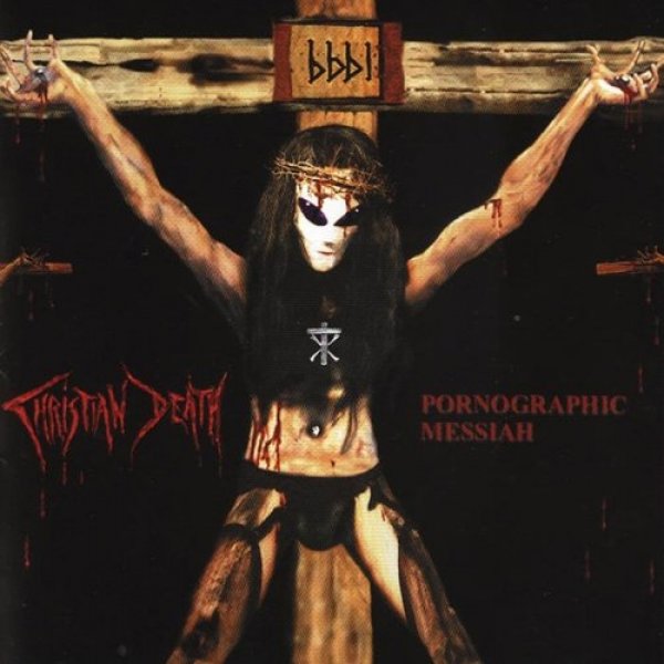 Christian Death Pornographic Messiah, 1998