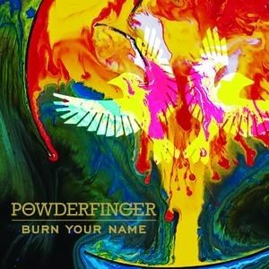 Album Powderfinger - Burn Your Name