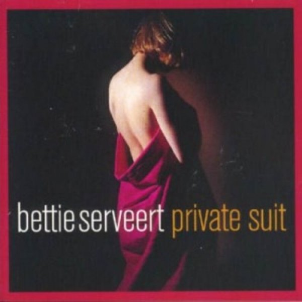 Bettie Serveert Private Suit, 2000