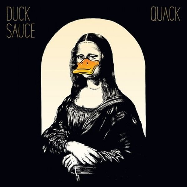 Duck Sauce Quack, 2014