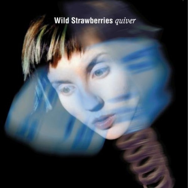 Wild Strawberries Quiver, 1998