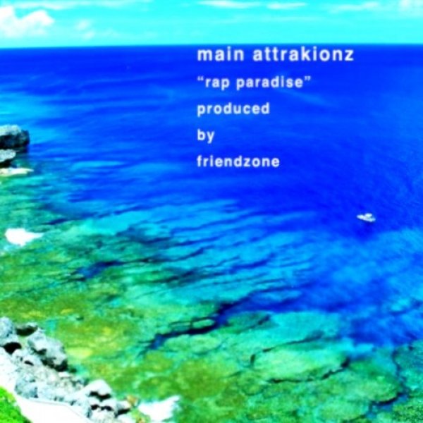 Album Main Attrakionz - Rap Paradise