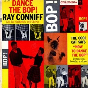 Ray Conniff Dance the Bop!, 1957