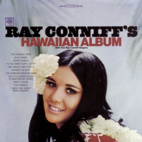 Ray Conniff Ray Conniff's Hawaiian Album, 1967