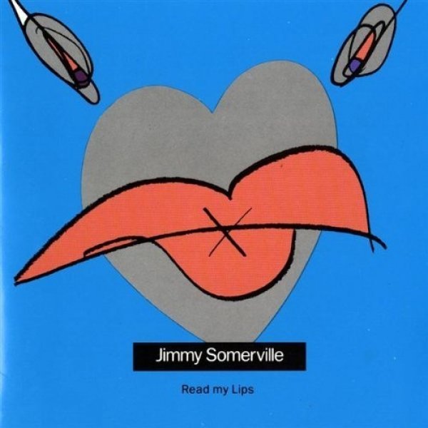 Jimmy Somerville Read My Lips, 1989