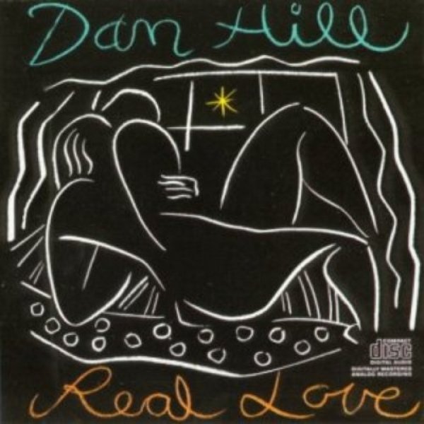 Dan Hill Real Love, 1989