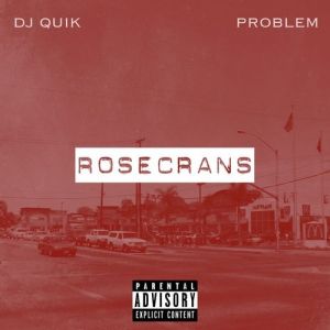 DJ Quik Rosecrans, 2016