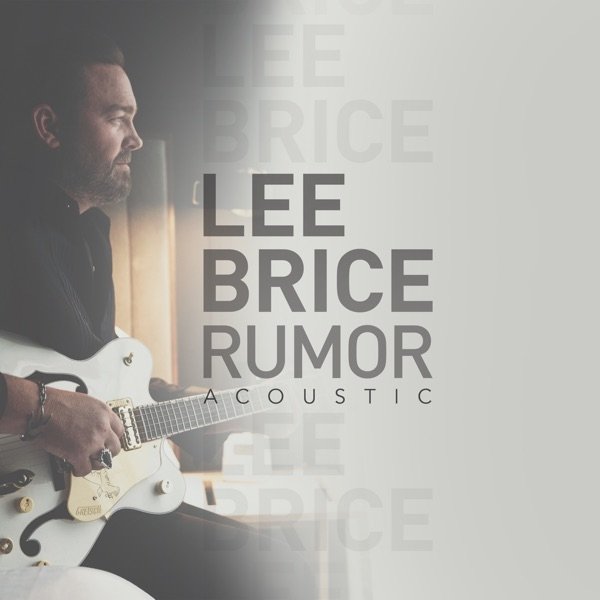 Lee Brice Rumor, 2018