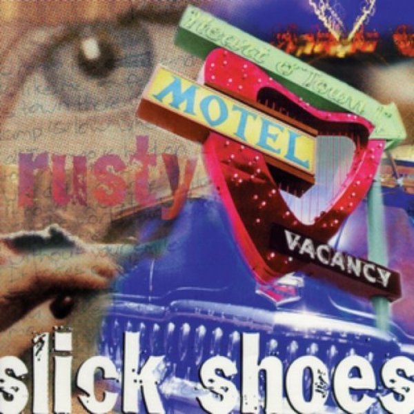 Slick Shoes Rusty, 1997
