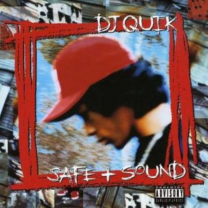 DJ Quik Safe + Sound, 1995