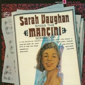 Sarah Vaughan Sarah Vaughan Sings the Mancini Songbook, 1965