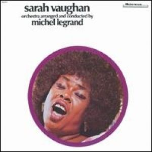 Sarah Vaughan Sarah Vaughan with Michel Legrand, 1972