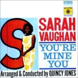 Sarah Vaughan You're Mine You, 1962