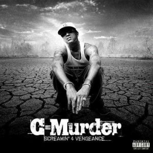 C-Murder Screamin' 4 Vengeance, 2008