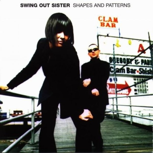 Swing Out Sister Shapes and Patterns, 1997