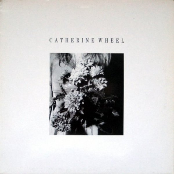 Catherine Wheel She's My Friend, 1992