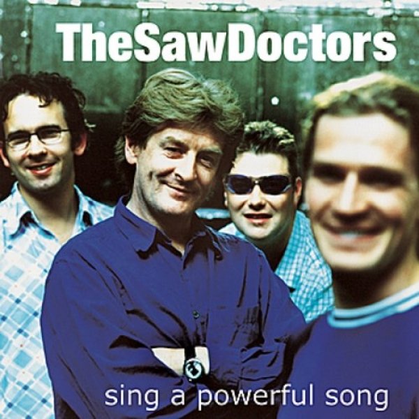 The Saw Doctors Sing A Powerful Song, 1997