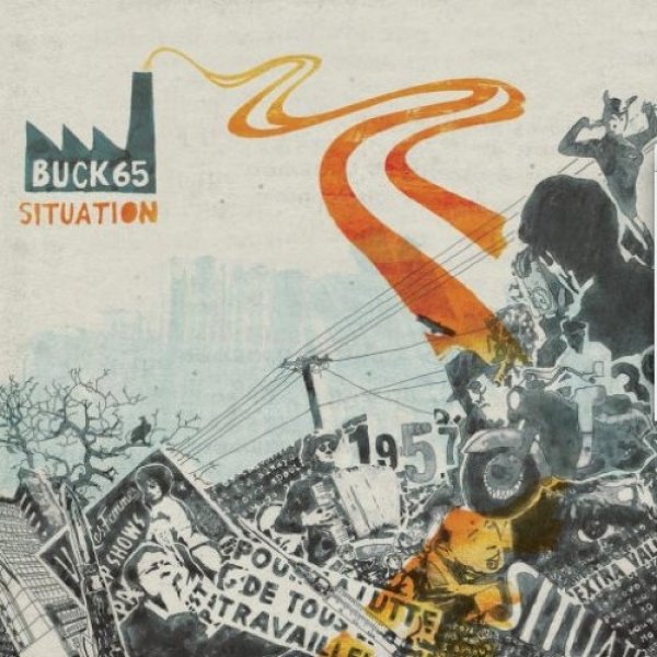 Buck 65 Situation, 2007