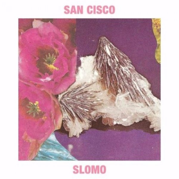San Cisco SloMo, 2016