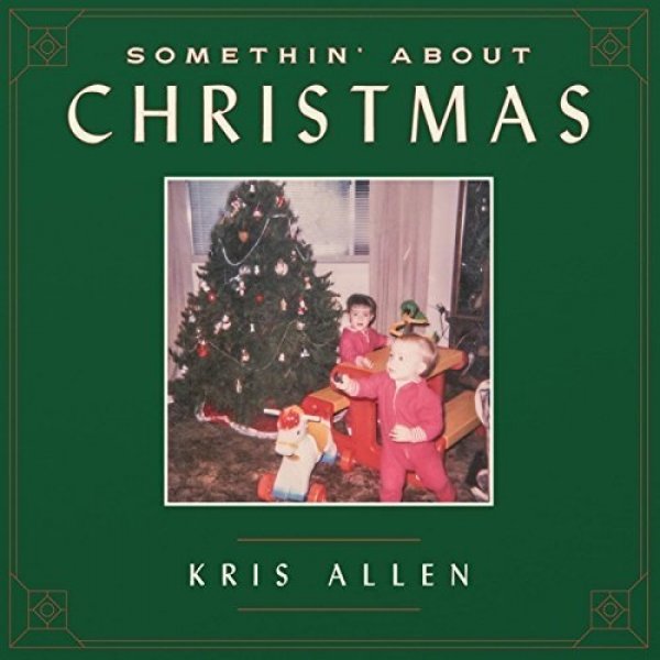 Kris Allen Somethin' About Christmas, 2016