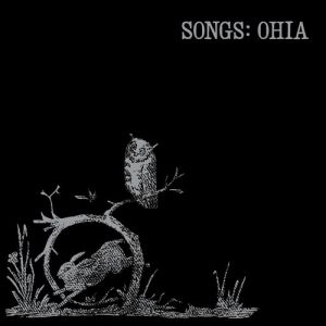 Songs: Ohia Songs: Ohia, 1997