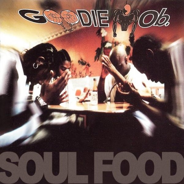 Goodie Mob Soul Food, 1995