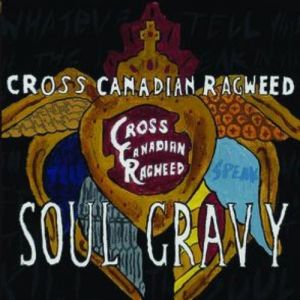 Cross Canadian Ragweed Soul Gravy, 2004