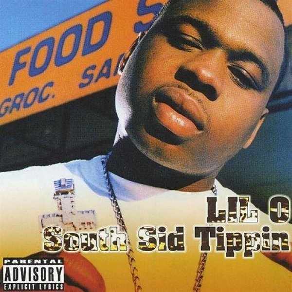 Lil' O  South Side Tippin, 2006