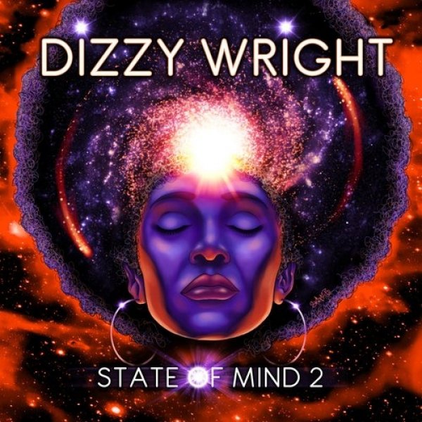 Dizzy Wright State of Mind 2, 2017