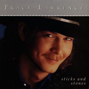Tracy Lawrence Sticks and Stones, 1991