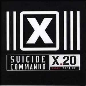 Suicide Commando X20, 2007