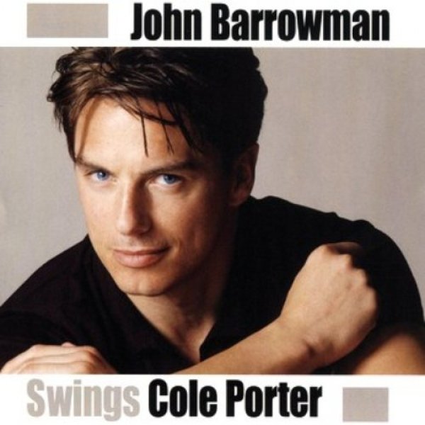 John Barrowman Swings Cole Porter, 2004