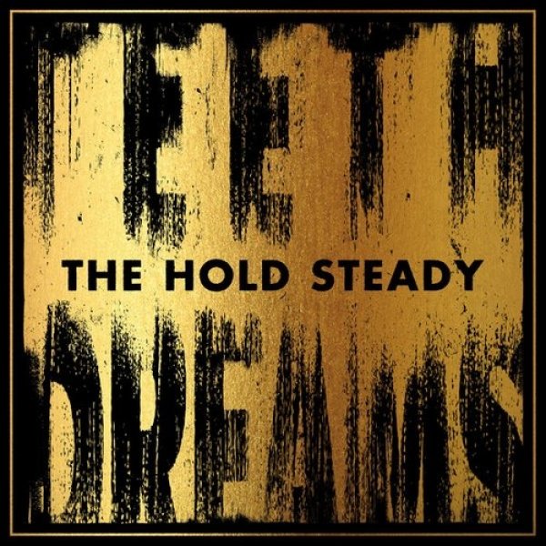 The Hold Steady Teeth Dreams, 2014