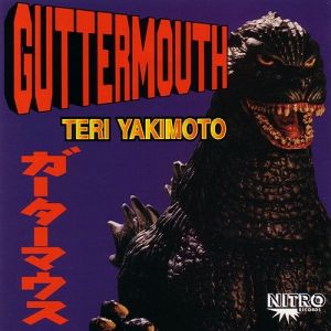 Album Guttermouth - Teri Yakimoto