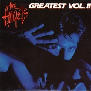 The Angels' Greatest Vol. II Album 