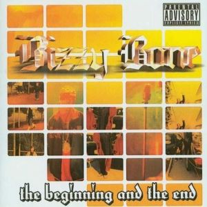 Bizzy Bone The Beginning and the End, 2004