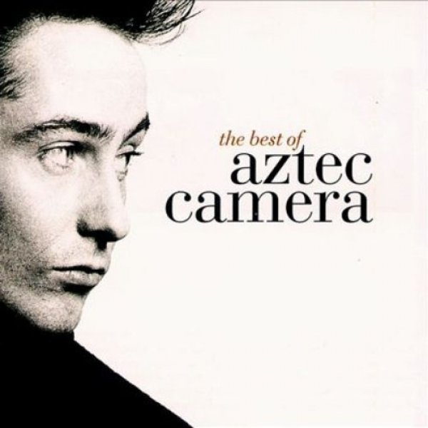 The Best of Aztec Camera Album 