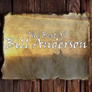 The Best Of Bill Anderson Album 