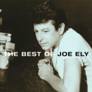 Joe Ely The Best Of Joe Ely, 2000